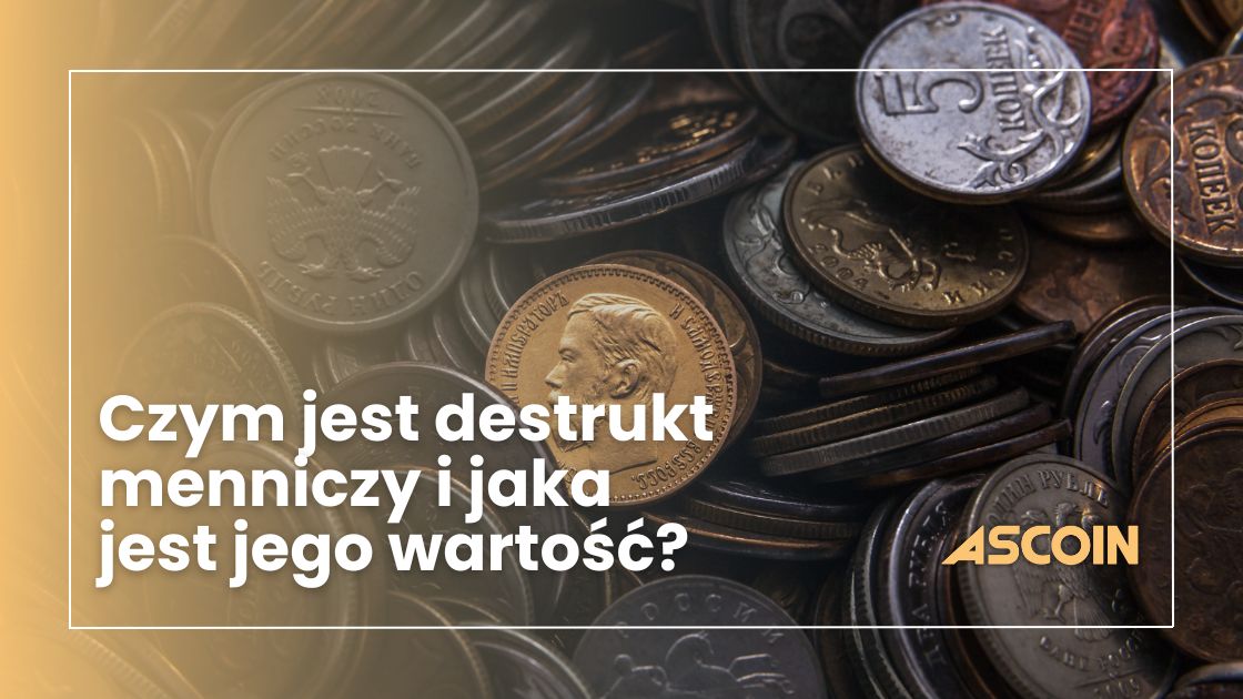 Czym jest destrukt menniczy i jaka jest jego wartość?