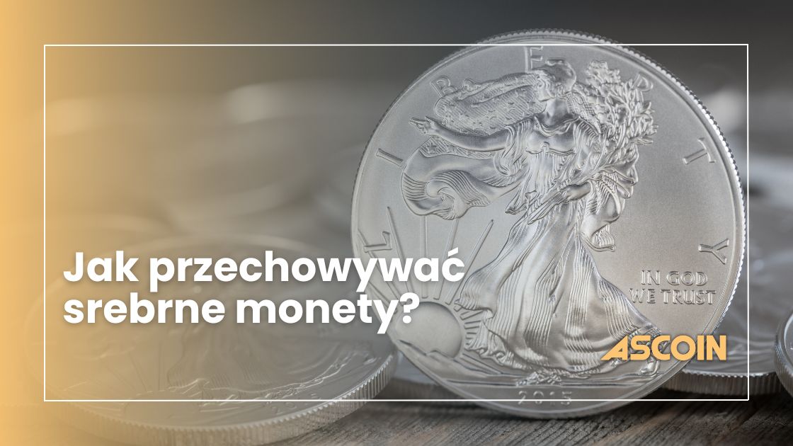 Jak przechowywać srebrne monety? 