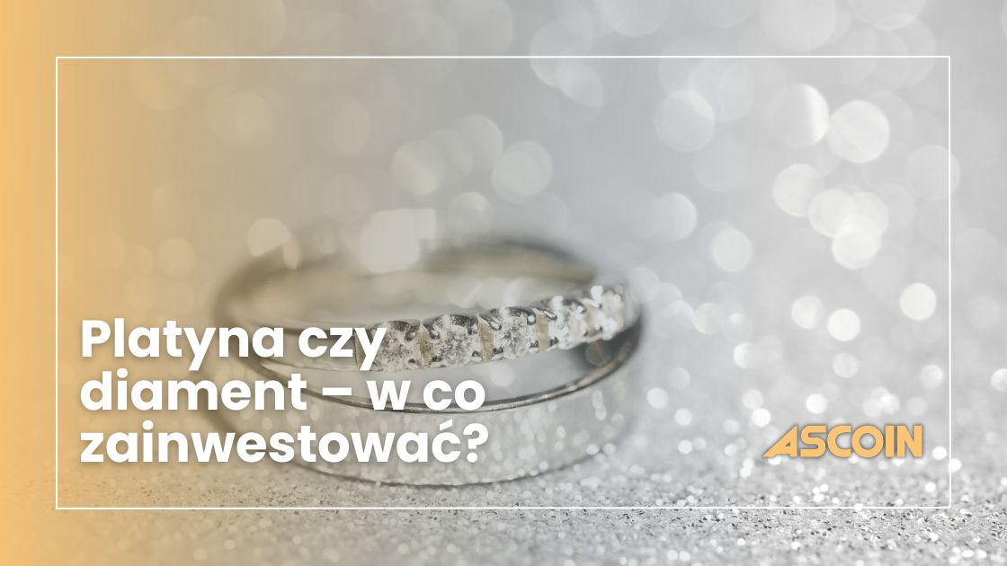 Platyna czy diament – w co zainwestować?