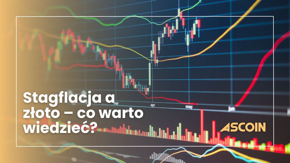 Stagflacja a złoto – co warto wiedzieć?