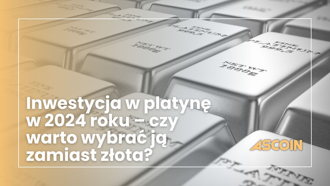 Inwestycja w platynę w 2024 roku – czy warto wybrać ją zamiast złota?